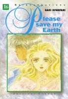 Réincarnations - Please Save My Earth - Page 2 R-incarnations-please-save-my-earth-manga-volume-16-1ere-edition-5462